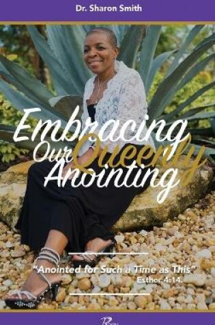 Cover of Embracing Our Queenly Anointing