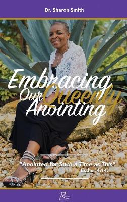 Book cover for Embracing Our Queenly Anointing