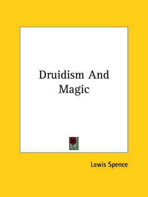 Cover of Druidism and Magic