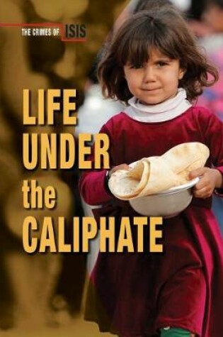 Cover of Life Under the Caliphate