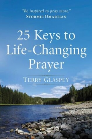 Cover of 25 Keys to Life-changing Prayer