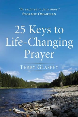 Book cover for 25 Keys to Life-changing Prayer
