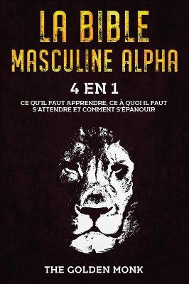 Book cover for La Bible Masculine Alpha [4 en 1]