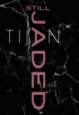Book cover for Still Jaded (Jaded Series Book 2 Hardcover)