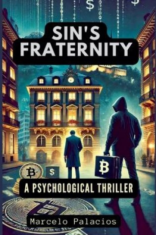 Cover of Sin's Fraternity A Psychological Thriller