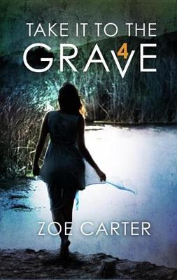 Book cover for Take It to the Grave Part 4 of 6