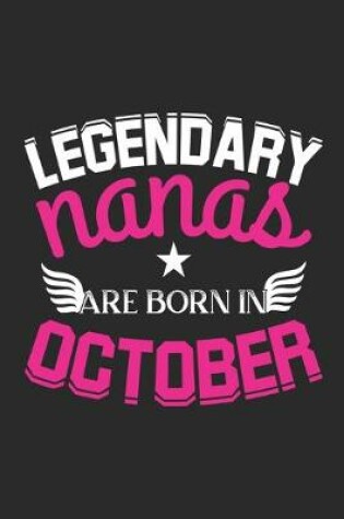 Cover of Legendary Nanas Are Born In October