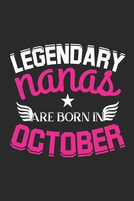 Book cover for Legendary Nanas Are Born In October