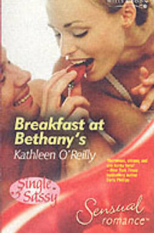 Cover of Breakfast at Bethany's (Mills & Boon Sensual)
