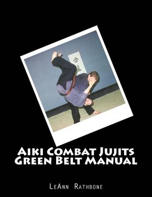 Book cover for Aiki Combat Jujits Green Belt Manual