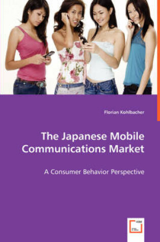 Cover of The Japanese Mobile Communications Market