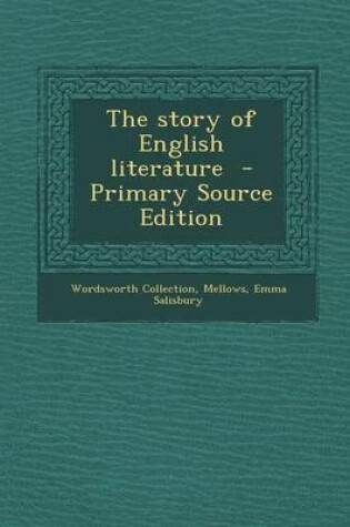 Cover of The Story of English Literature - Primary Source Edition