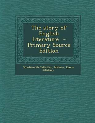 Book cover for The Story of English Literature - Primary Source Edition