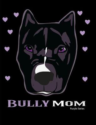 Book cover for Bully Mom Purple Series