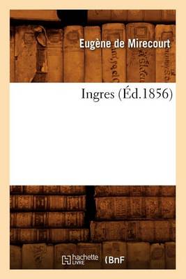Book cover for Ingres (�d.1856)
