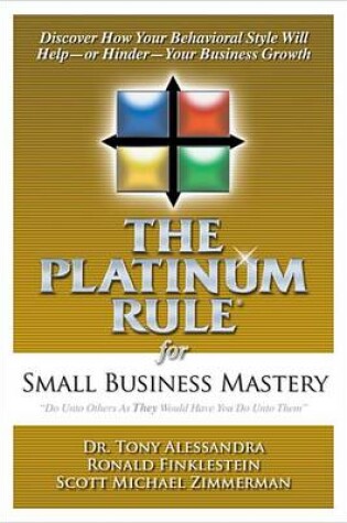 Cover of The Platinum Rule for Small Business Mastery eBook
