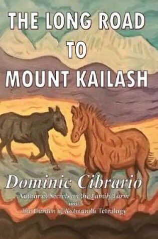 Cover of The Long Road to Mount Kailash