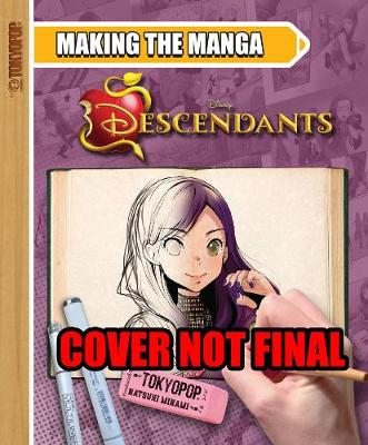 Book cover for Making the Manga: Disney Descendants