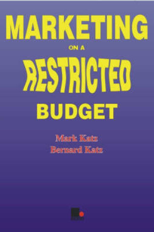 Cover of Marketing on a Restricted Budget
