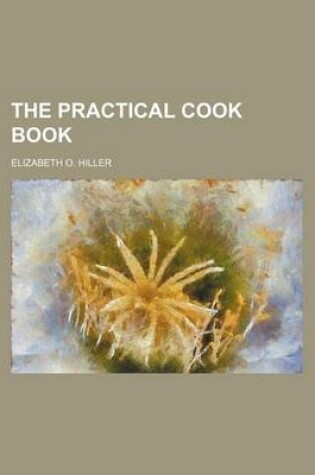 Cover of The Practical Cook Book