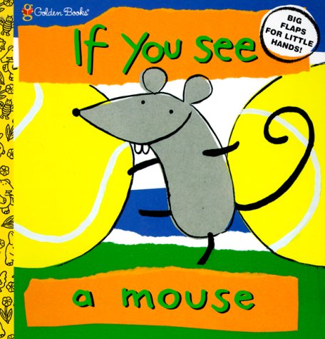 Book cover for If You See a Mouse