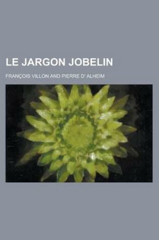 Cover of Le Jargon Jobelin
