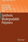 Book cover for Synthetic Biodegradable Polymers