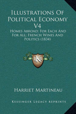 Cover of Illustrations of Political Economy V4