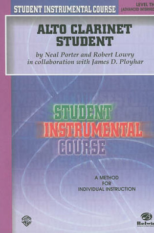 Cover of Alto Clarinet Student, Advanced Intermediate