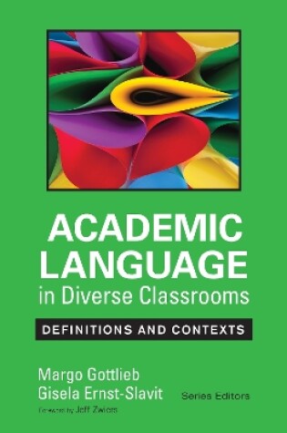 Cover of Academic Language in Diverse Classrooms: Definitions and Contexts