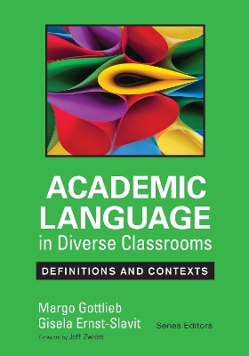 Book cover for Academic Language in Diverse Classrooms: Definitions and Contexts