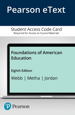 Book cover for Foundations of American Education, Enhanced Pearson eText -- Access Card