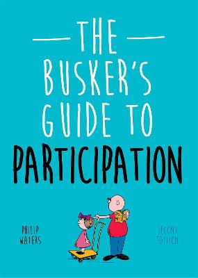 Book cover for The Busker's Guide to Participation, Second Edition