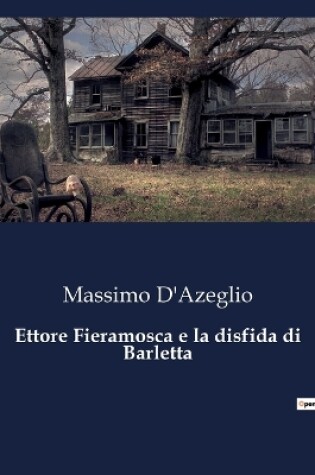 Cover of Ettore Fieramosca e la disfida di Barletta