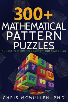 Cover of 300+ Mathematical Pattern Puzzles