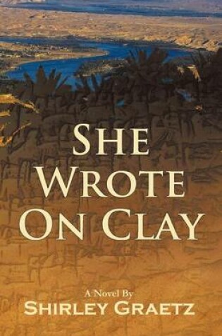 Cover of She Wrote On Clay