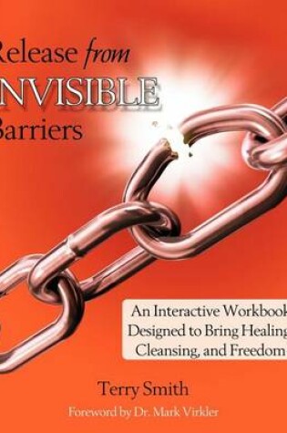 Cover of Release from Invisible Barriers