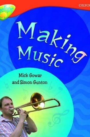 Cover of Oxford Reading Tree: Level 13: Treetops Non-Fiction: Making Music