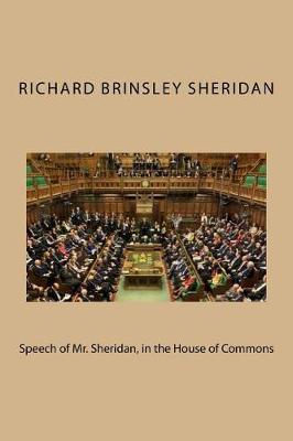 Book cover for Speech of Mr. Sheridan, in the House of Commons