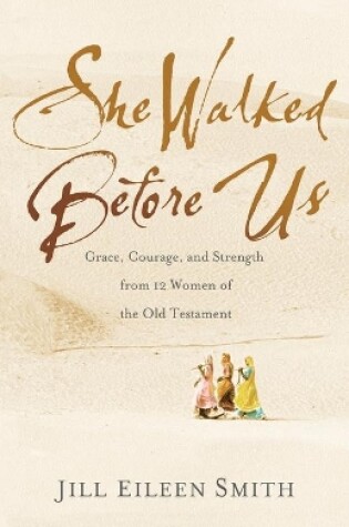 Cover of She Walked Before Us