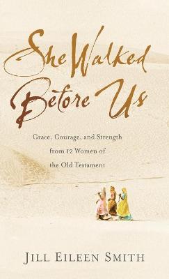 Book cover for She Walked Before Us