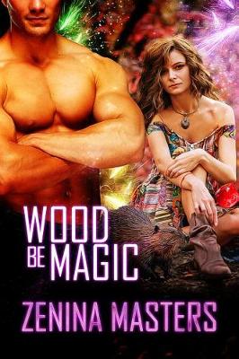 Book cover for Wood Be Magic