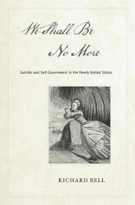 Book cover for We Shall Be No More