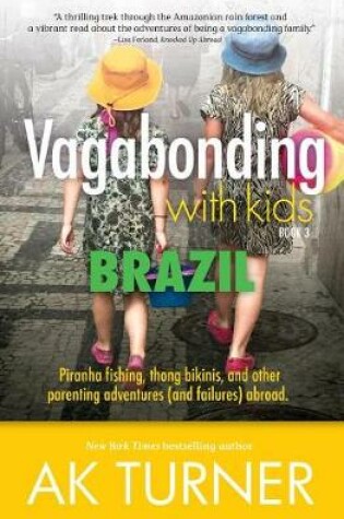 Cover of Vagabonding with Kids