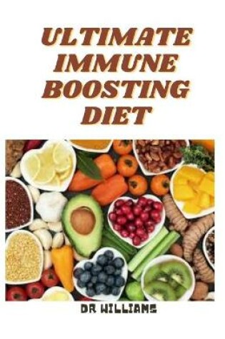 Cover of Ultimate Immune Boosting Diet