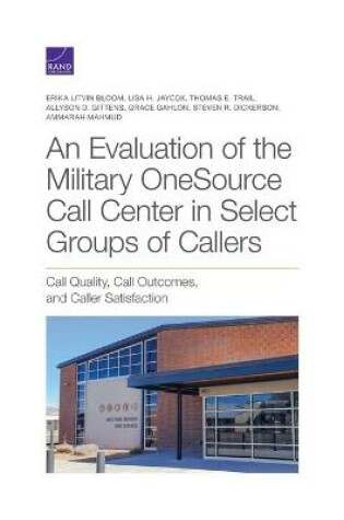 Cover of Evaluation of the Military Onesource Call Center in Select Groups of Callers