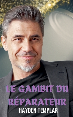 Book cover for Le Gambit du Réparateur