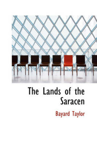 Cover of The Lands of the Saracen