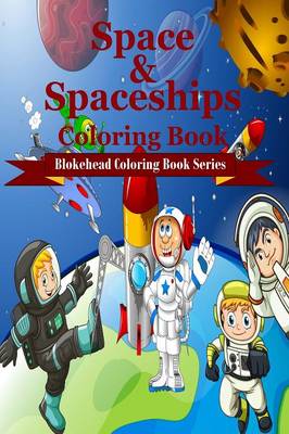 Book cover for Space and Spaceships Coloring Book