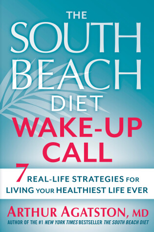 Cover of The South Beach Diet Wake-Up Call